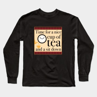 Cup of tea Long Sleeve T-Shirt